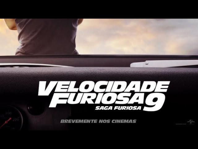 Velocidade Furiosa 9. ASSISTE ao trailer oficial