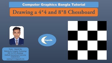 Drawing a 4*4 ChessBoard | 8*8 Chess Board | OpenGL | Creative Coders | 2021