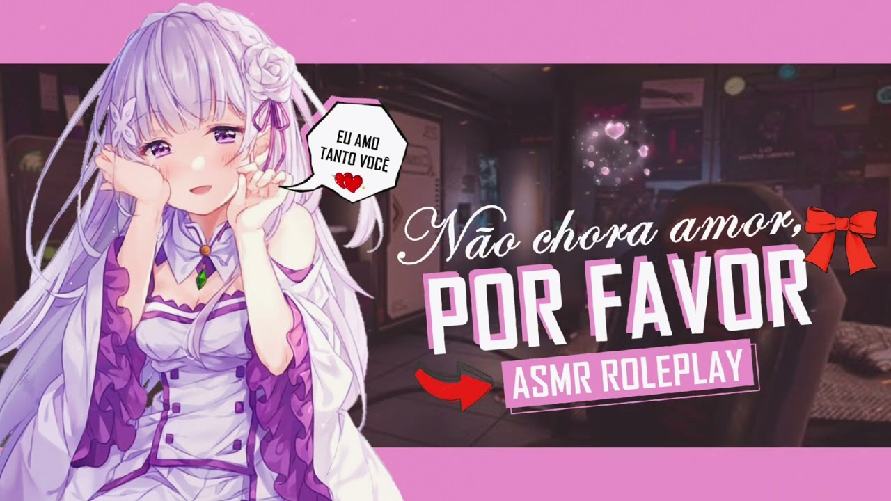 ASMR NAMORADA CHORANDO POR VER VOCÊ CHORAR