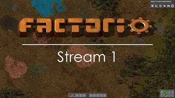 Building a Starting Base - Factorio (0.15)