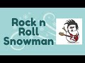 Rock n Roll Snowman No Voices, No Lyrics