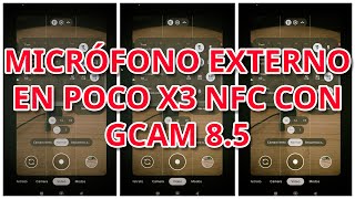Micrófono Externo Lavalier para el Poco X3 NFC con App GCam 8.5  🎞️ 🎵 🎙️ 🖥️