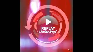Candice Boyd - Replay
