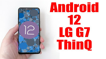 Install Android 12 on LG G7 ThinQ (LineageOS 19.1) - How to Guide!