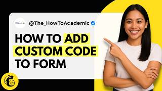 How to Add Custom Code to Form in Mailchimp [Quick Guide]