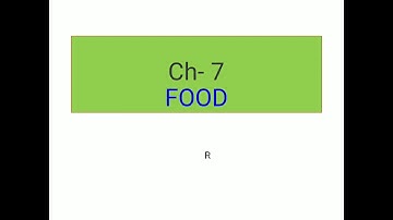 Ch- 7, Food, Class - 4, Solution of questions of Ex. A, B, C, D and E., DAV Public school Solution
