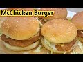Mc Chicken Burger At Home Crispy Chicken Burger Recipe McDonald S Style Chicken Patti Burger
