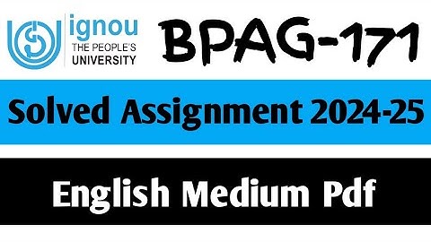 BPAG-171 Solved Assignment 2024-25 || BPAG-171 Solved Assignment in English || BPAG-171