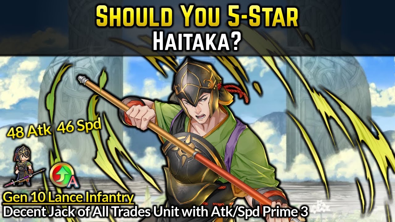 Should You 5-Star Haitaka? (Solid Gen 10 Lance Infantry) | Fire Emblem Heroes Guide