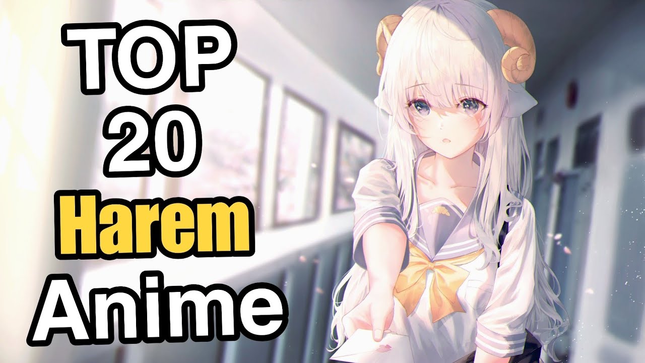 Top 20 Best Harem Anime (Hindi) | You Must Watch Before You Die😍