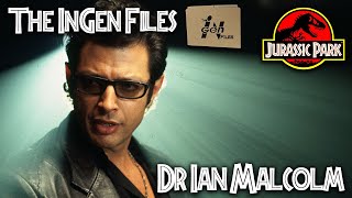 Dr. Ian Malcolm | The InGen Files - Episode 14