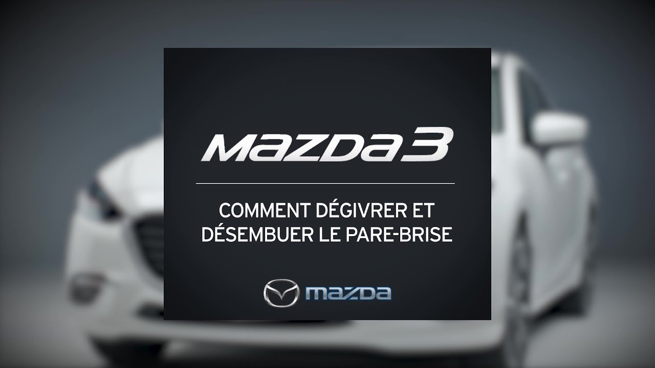 Comment dégivrer et désembuer le parebrise Tutoriel Vidéo Mazda3 Mazda Canada YouTube
