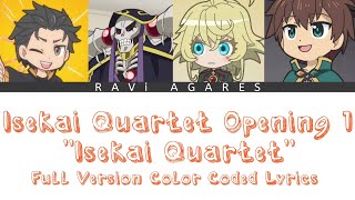 Isekai Quartet Opening 1「Isekai Quartet」Full Version Color Coded Lyrics