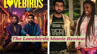 The Lovebirds Movie Review