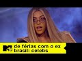 Pabllo Vittar sacode a casa com showzão surpresa | MTV De Férias com o Ex Brasil: Celebs T5