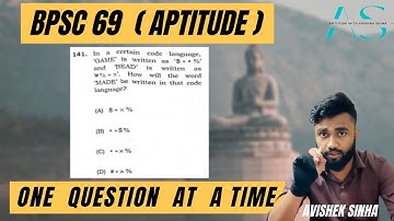 In a certain code, language GAME is written as  $ + * % | 69th BPSC | AVISHEK SINHA |