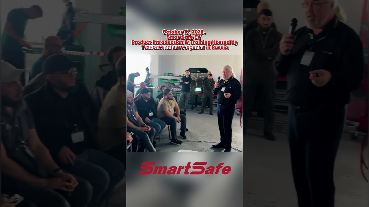 SmartSafe EV Product Introduction & Training Hosted by Технологии автосервиса in Russia