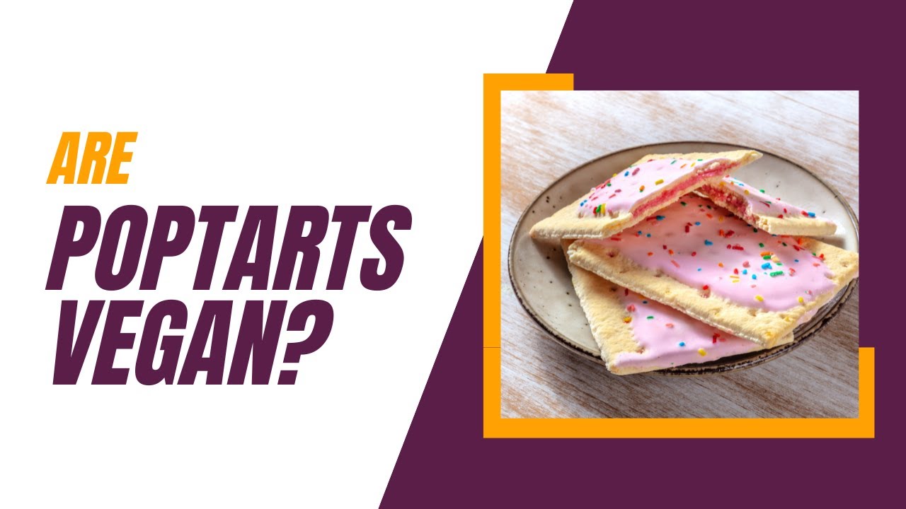 Are Pop-Tarts Vegan? The Brands to Shop, Plus 5 Recipes