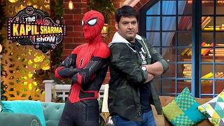 Spider-Man Brand New Day Entry!😱| The Kapil Sharma Show S4 | Full Episode | Tom Holland