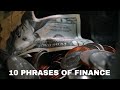 Top 10 Phrases of finances!!!