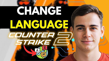 Counter-Strike 2: How To Change Language (2025) Tutorial