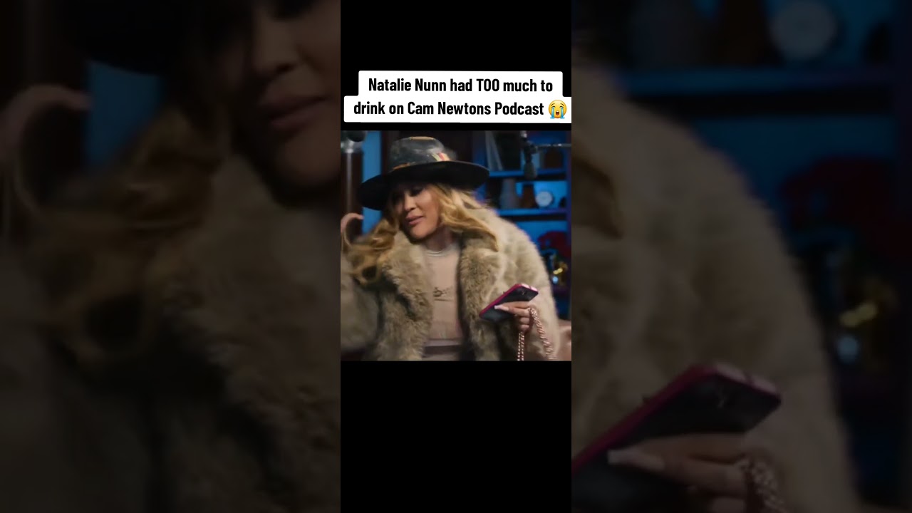 Natalie Nunn was DRUNK on Cam Newton Podcast 😭 | 