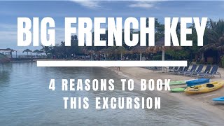Big French Key: 4 Reasons This Roatan Excursion Will Blow Your Mind!