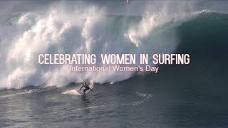 Celebrating Women in Surfing