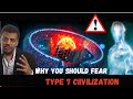Why You Should Fear TYPE-7 CIVILIZATION? What If Humanity Became Type 7 Civilization?