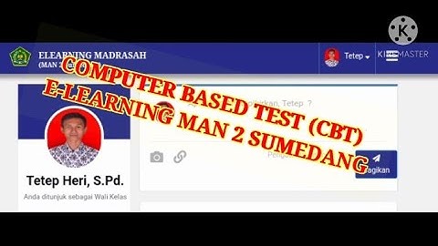 Tutorial Lengkap Pembuatan Soal CBT di E-Learning Madrasah Versi Terbaru 2020