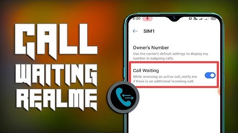 Realme C3 Call Waiting Settings