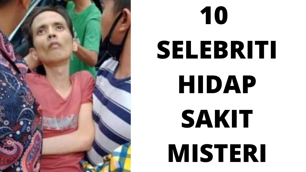 10 SELEBRITI HIDAP SAKIT MISTERI