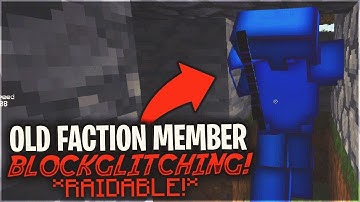 OLD FACTION MEMBER MAKES ME RAIDABLE BY BLOCK GLITCHING *BANNED* | Minecraft HCF