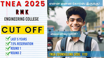 🎯 TNEA 2025 | 🔥RMK Engineering College Chennai | RMK Engineering College Cut Off 2024