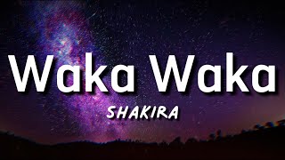 Shakira - Waka Waka (This Time for Africa) (Lyrics)