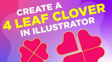 4 Leaf Clover Shape - Illustrator Tutorial