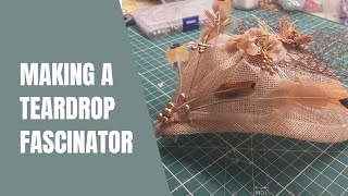 HOW TO MAKE A TEARDROP FASCINATOR                        #fascinator #crafting #millinery