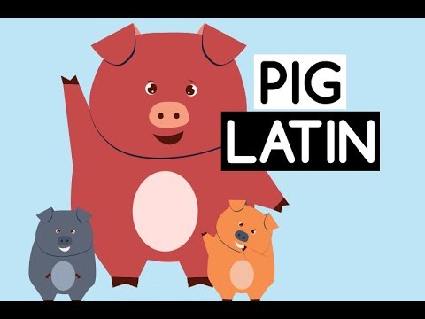 वीडियो: क्या पिग लैटिन में है?