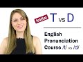 How to Pronounce Initial T and D Consonant Sounds | Learn English Pronunciation Course