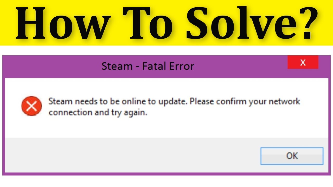 อัพเดท steam  New Update  Fix Steam Needs to be a online to update || Please confirm your network connection and try again