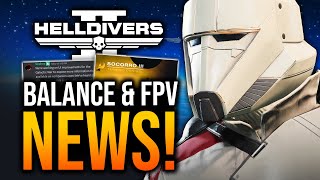 Helldivers 2 - Devs NEWS on Balance, Map & FPV Exosuit!