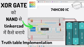 HOW TO MAKE XOR GATE FORM NAND GATE IN TINKERCAD| XOR GATE FROM NAND GATE | XOR GATE FROM 74HC00 IC