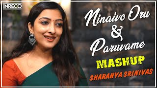 Ninaivo Oru - Paruvame Mashup Cover Song by Sharanya Srinivas | Melody Hit Tamil Song