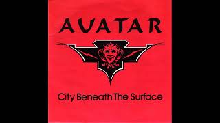 Avatar - The Whip // 03 - City Beneath the Surface (1983, Heavy Metal)
