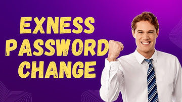 Exness Ka Password Kaise Change Kare? Exness Ka Password Bhul Gaye To Kya Kare?