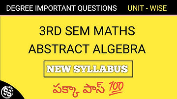 3rd sem maths important questions | Abstract albegra important questions