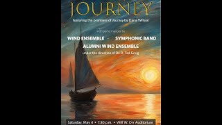 The Westminster College Bands Present &quot;Journey&quot;