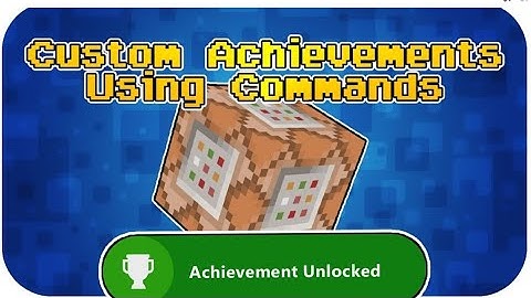 How To Make Custom Achievements (Minecraft Bedrock)