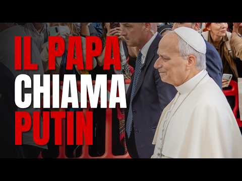 Video PAPA LEONE XIV chiama PUTIN dal Gemelli: Serve subito una tregua