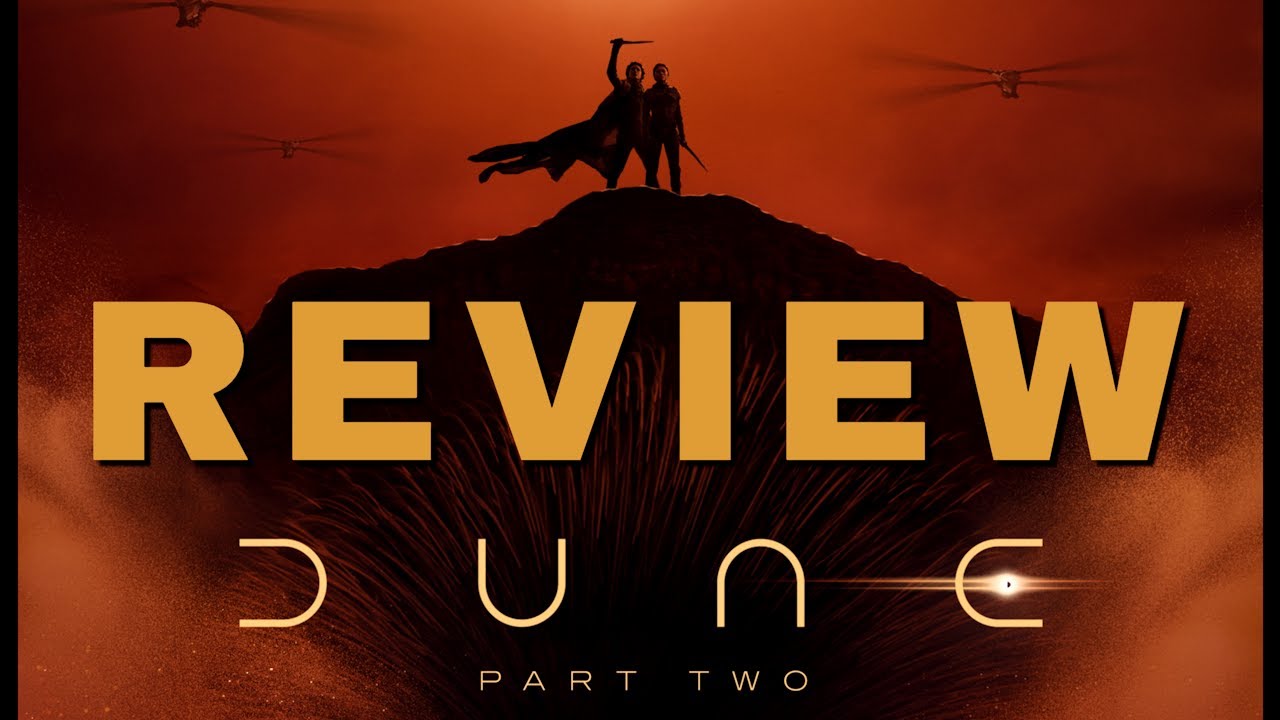 DUNE PART TWO REVIEW NO SPOILERS ! YouTube